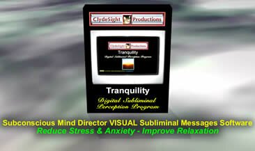 Tranquility DSPP - Subconscious Mind Director Visual Subliminal Messages DSPP Personal Growth Software.