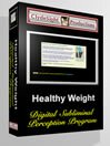 Healthy Weight Diet DSPP weight loss management self improvement subliminal messages software virtual box
